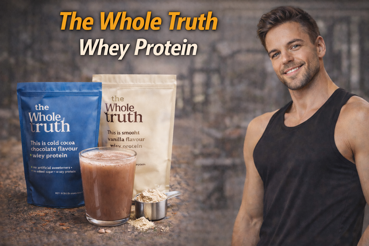 The Whole Truth Whey Protein